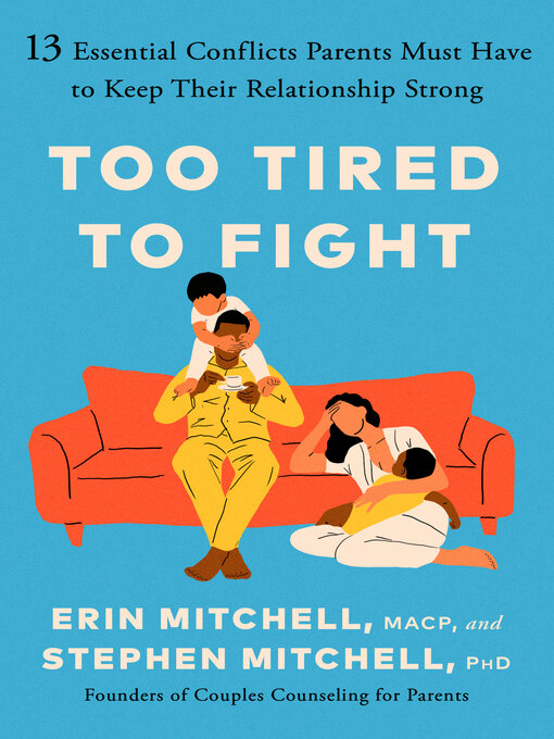 Title details for Too Tired to Fight by Erin Mitchell, MACP - Wait list